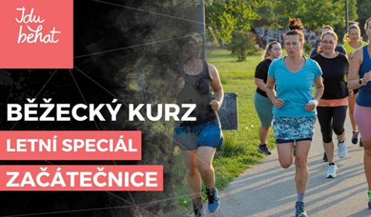 Letní speciál začátečnice - úterý | Jdu běhat