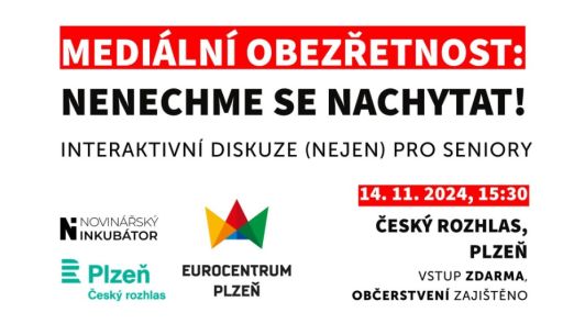 Mediální obezřetnost Plzeň: Nenechme se nachytat!