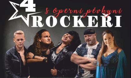 4 ROCKEŘI s operní pěvkyní