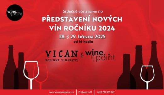 Představení nových vín ročníku 2024  - vinařství Vican & kolekce WinePoint