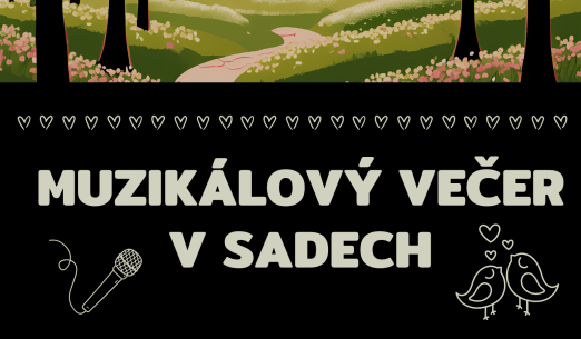 Muzikálový večer v sadech