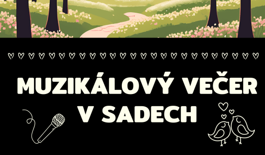 Muzikálový večer v sadech