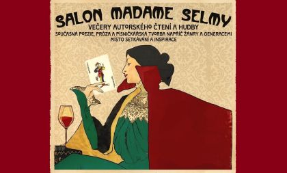 SALON MADAME SELMY Vol. 6 - "AUTORSKÉ ČTENÍ + OPEN MIC"