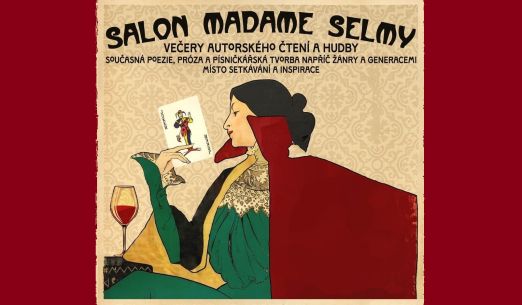 SALON MADAME SELMY Vol. 6 - "AUTORSKÉ ČTENÍ + OPEN MIC"