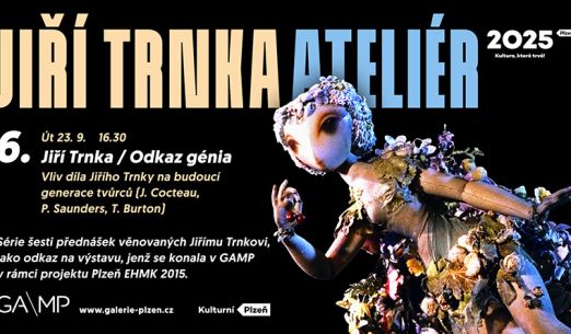 6. přednáška - Jiří Trnka / Ateliér – Odkaz génia