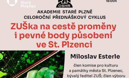 ZUŠka na cestě proměny i pevné body působení ve St. Plzenci
