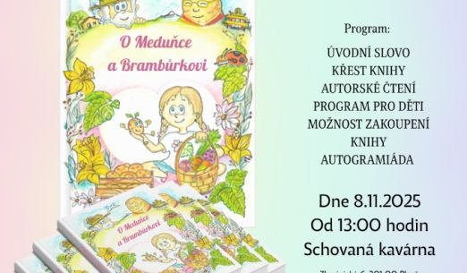 Křest knihy O Meduňce a Brambůrkovi
