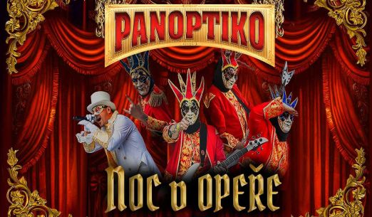 Panoptiko: Noc v Opeře tour 2026