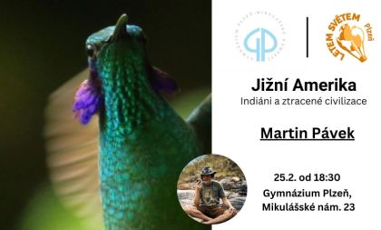 Indiáni a ztracené civilizace Jižní Ameriky - Martin Pávek