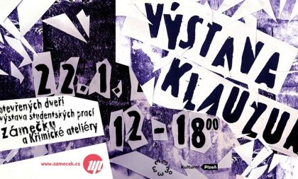 Výstava klauzurních prací studentů SUPŠ Zámeček v Plzni