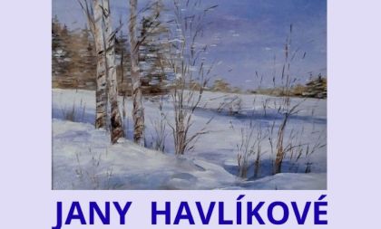 Výstava obrazů Jany Havlíkové
