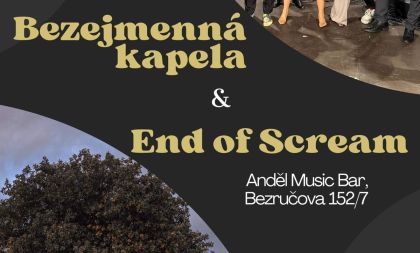 Bezejmenná kapela & End of Screem