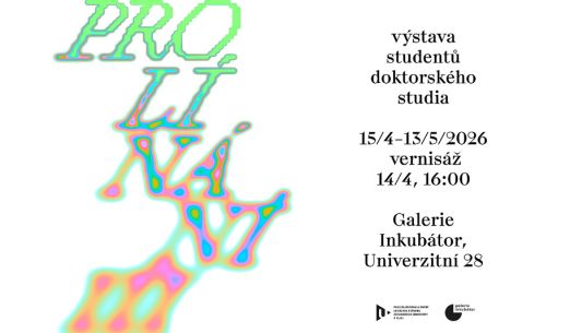 Prolínání III: výstava doktorandek a doktorandů FDU ZČU