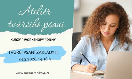 Workshop - Tvůrčí psaní základy II.