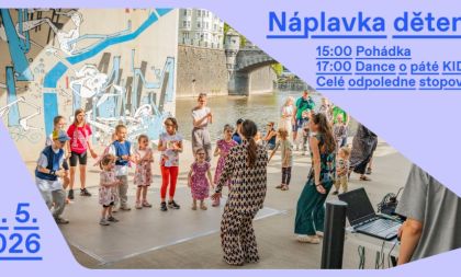 Náplavka dětem: stopovačka, pohádka, tanec