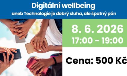 Digitální wellbeing aneb technologie je dobrý sluha ale špatný pán