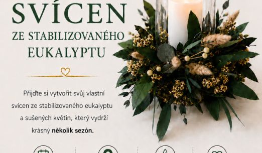 Květinový workshop: Svícen ze stabilizovaného eukalyptu