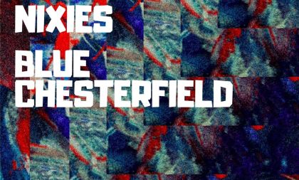 Nixies // Blue Chesterfield