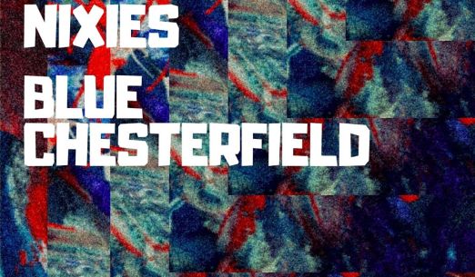 Nixies // Blue Chesterfield
