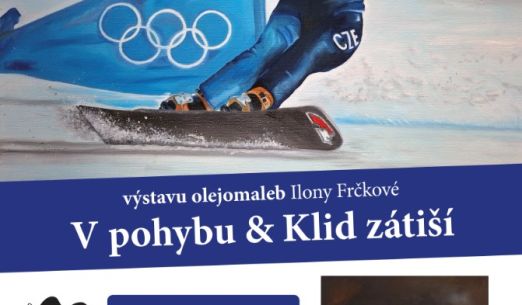 Ilona Frčková - V pohybu & Klid zátiší