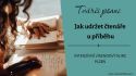 Tvůrčí psaní: Jak udržet čtenáře u příběhu