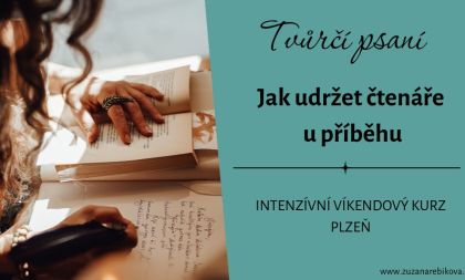 Tvůrčí psaní: Jak udržet čtenáře u příběhu