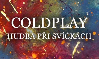Hudba Coldplay při svíčkách