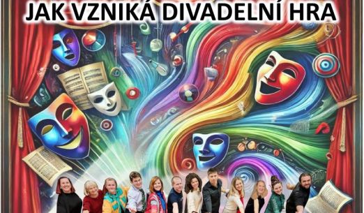 Jak vzniká divadelní hra