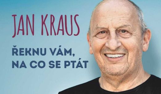 Jan Kraus: Řeknu vám, na co se máte ptát