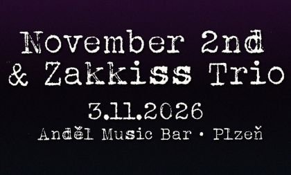 NOVEMBER 2ND + ZAKKISS TRIO