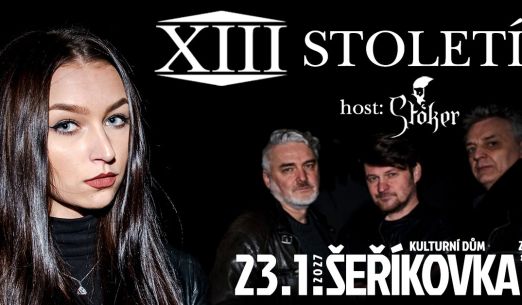 XIII. Století + Stoker