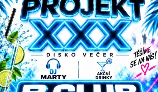PROJEKT XXX – DISKO VEČER